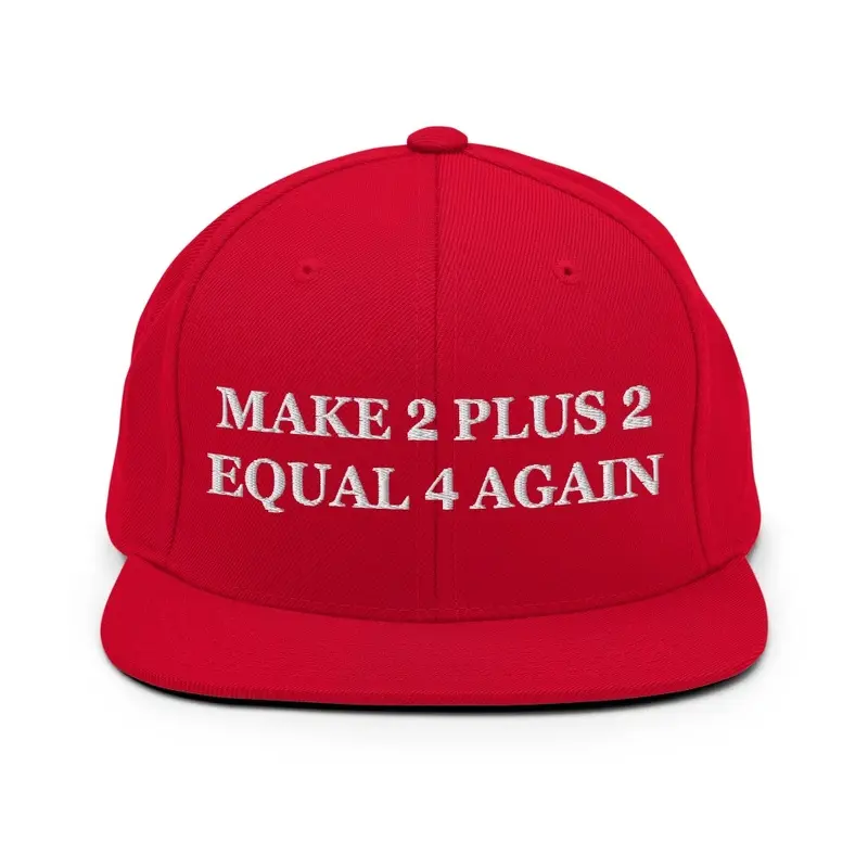 Make 2 Plus 2 Equal 4 Again